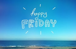 Happy Friday graphic over a blue sky and sea background